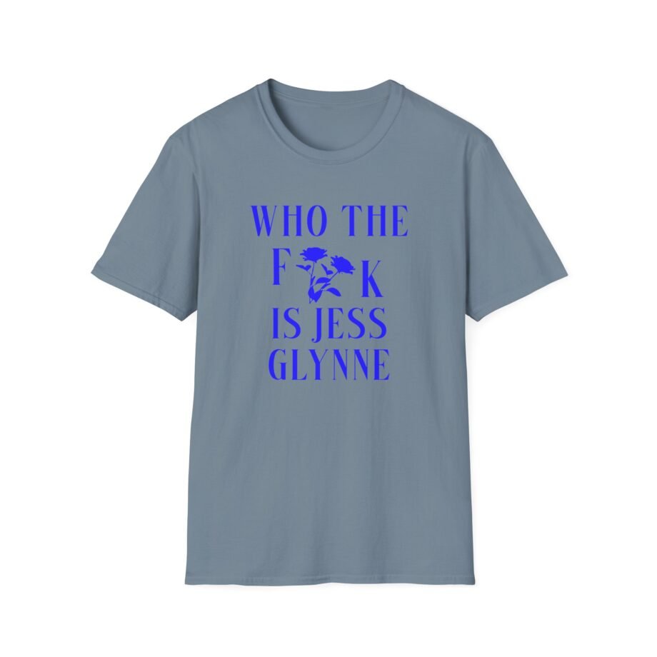 Jess Glynne WTF Is Jess Glynne Unisex Softstyle T-Shirt