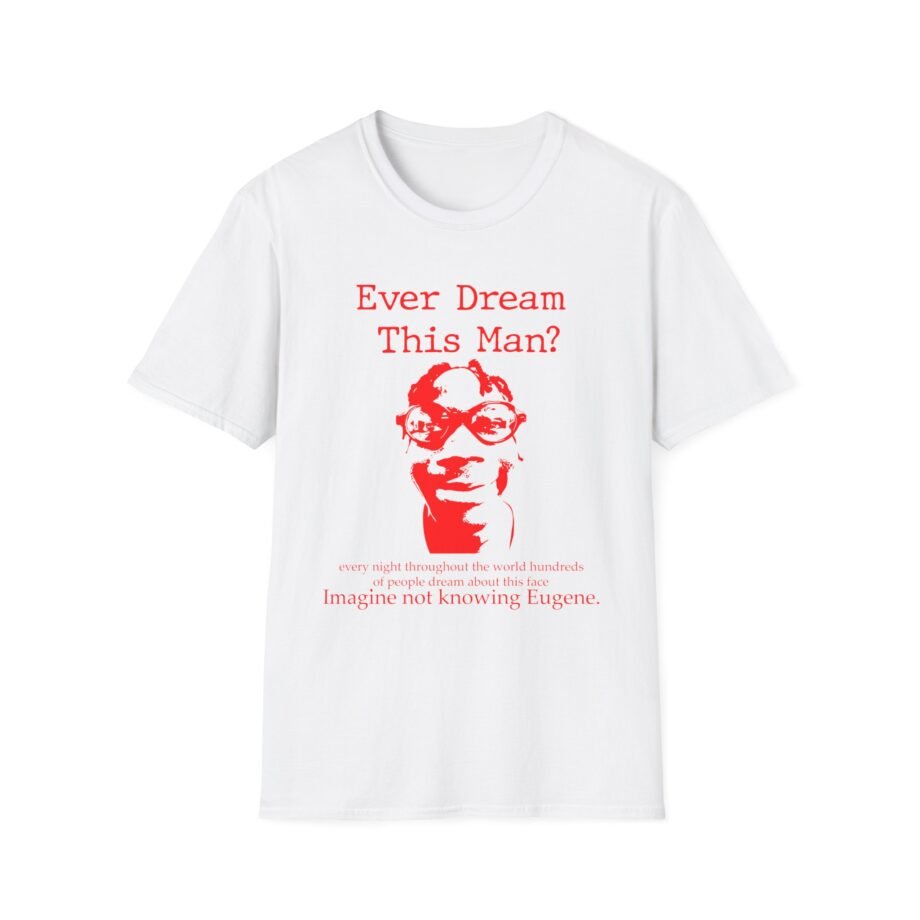 Kanel Joseph Ever Dream of Eugene Unisex Softstyle T-Shirt