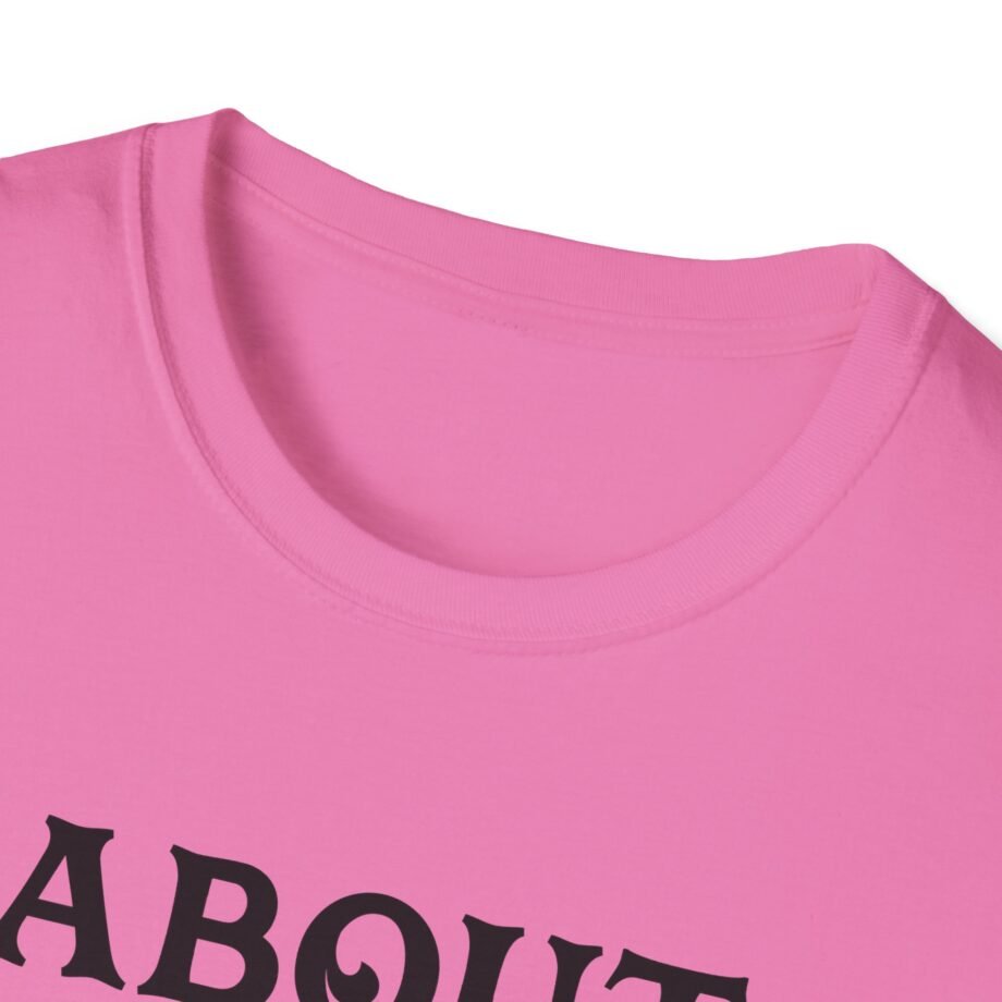 PJ About Fucking Time Unisex Softstyle T-Shirt