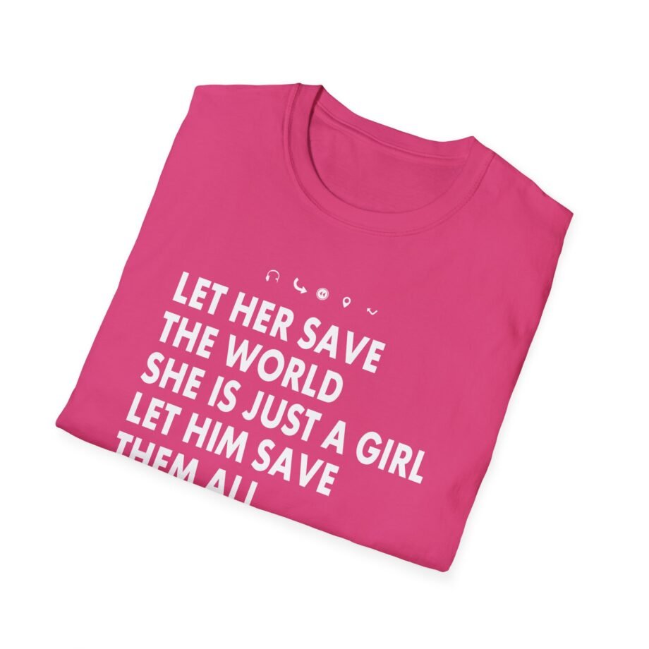 Aurora Let Her Save the World She is Just a Girl Let Him Save Them All He is Just a Boyv Unisex Softstyle T-Shirt