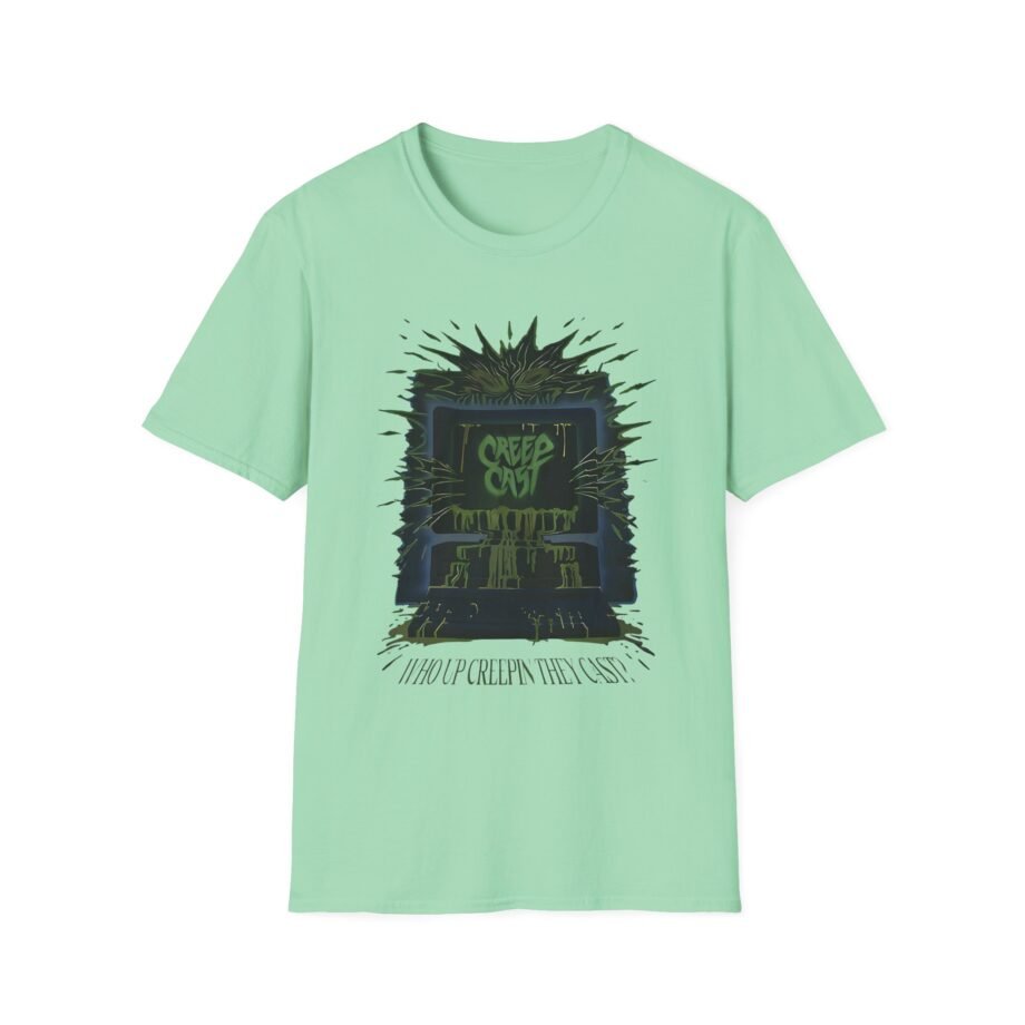 Creepcast Who Up Creepin Unisex Softstyle T-Shirt