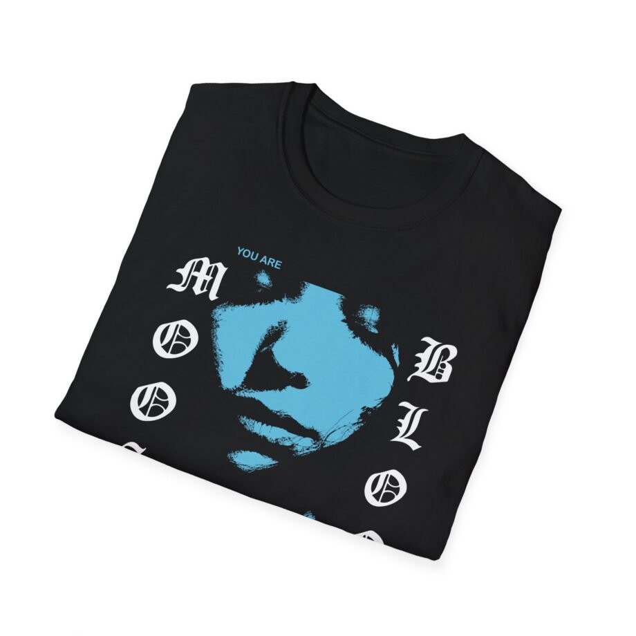 Moose Blood You Are Everything Unisex Softstyle T-shirt