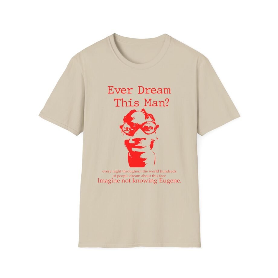 Kanel Joseph Ever Dream of Eugene Unisex Softstyle T-Shirt