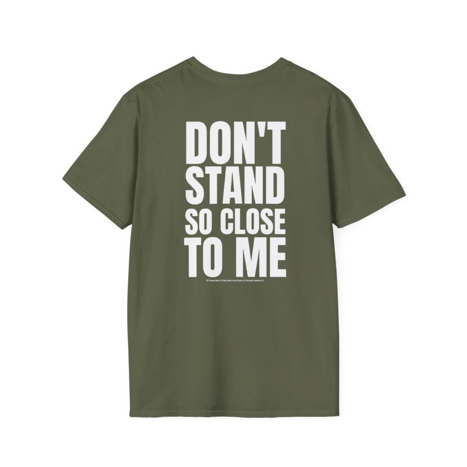 The Police Don't Stand So Close to Me Unisex Softstyle T-Shirt