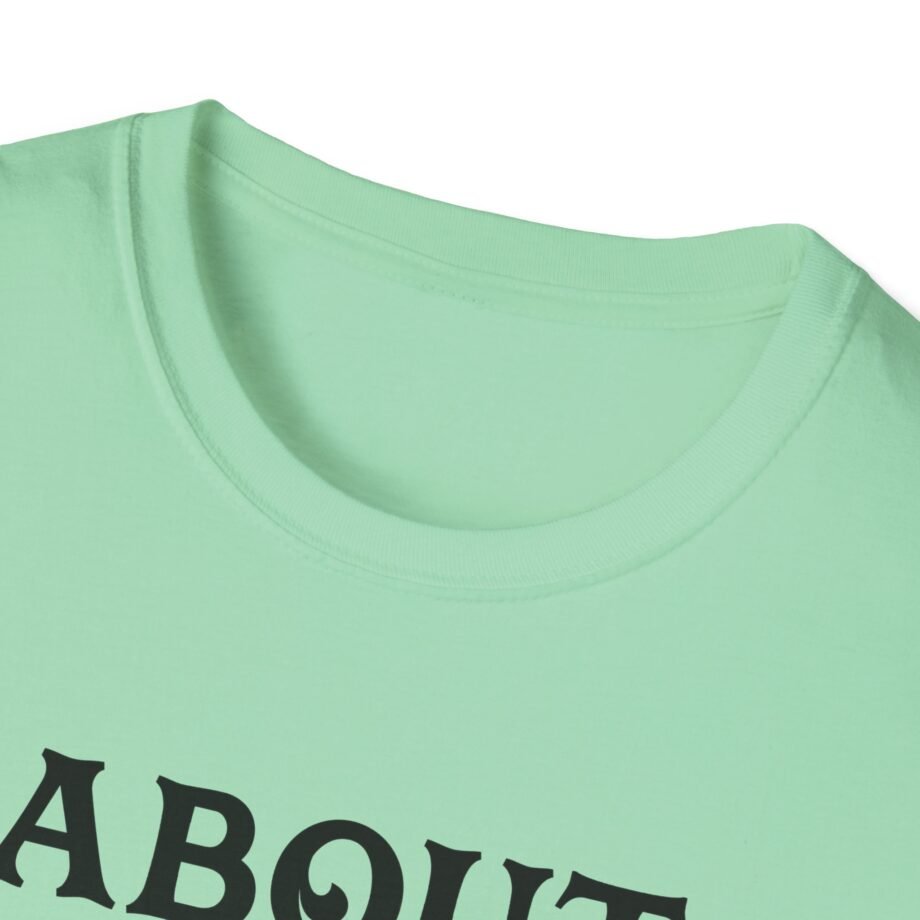 PJ About Fucking Time Unisex Softstyle T-Shirt