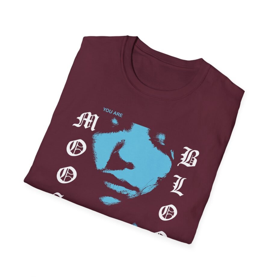 Moose Blood You Are Everything Unisex Softstyle T-shirt