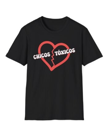 Chicos Toxicos Ya No Creo en El Amor Unisex Softstyle T-Shirt