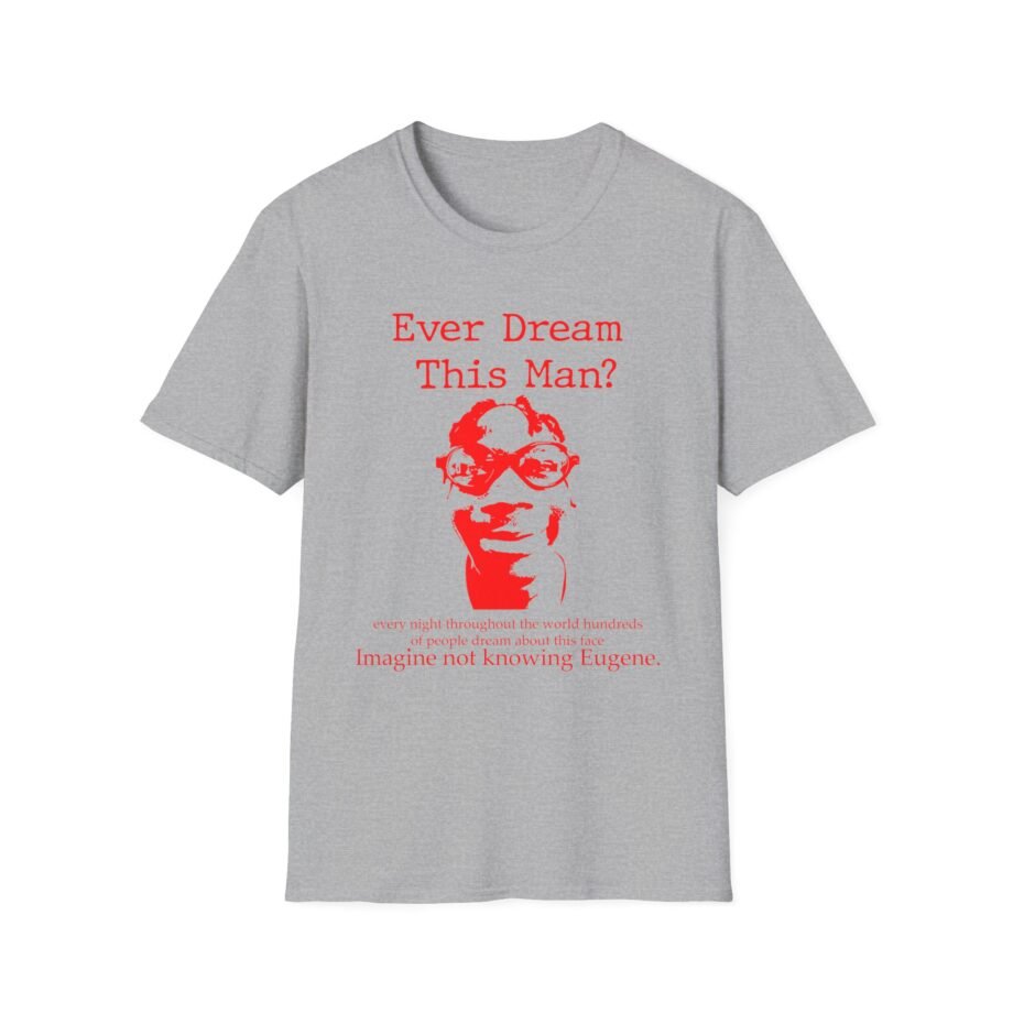 Kanel Joseph Ever Dream of Eugene Unisex Softstyle T-Shirt