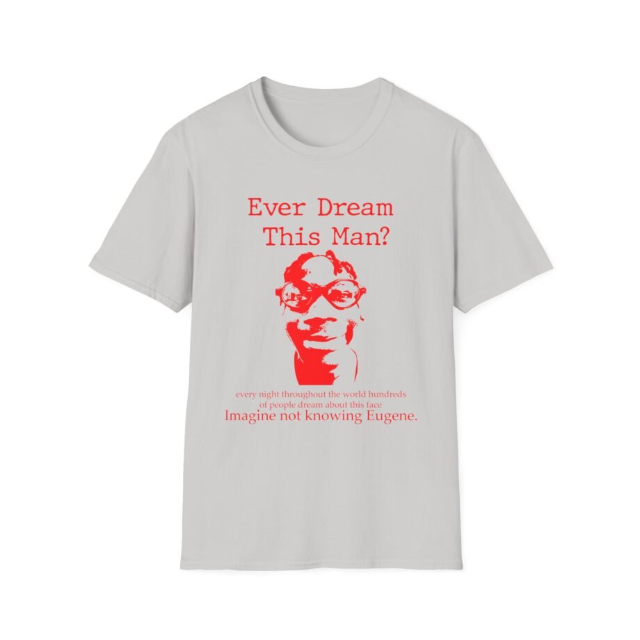Kanel Joseph Ever Dream of Eugene Unisex Softstyle T-Shirt