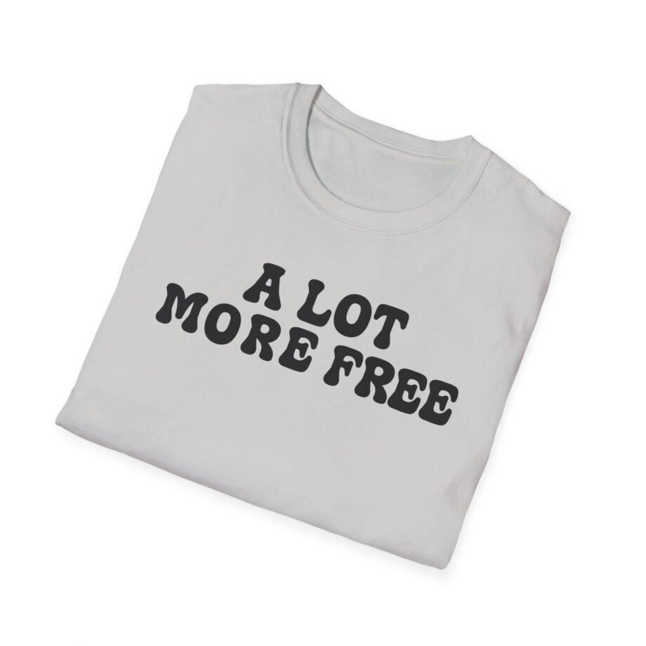 Max Mcnown a Lot More Free Unisex Softstyle T-shirt