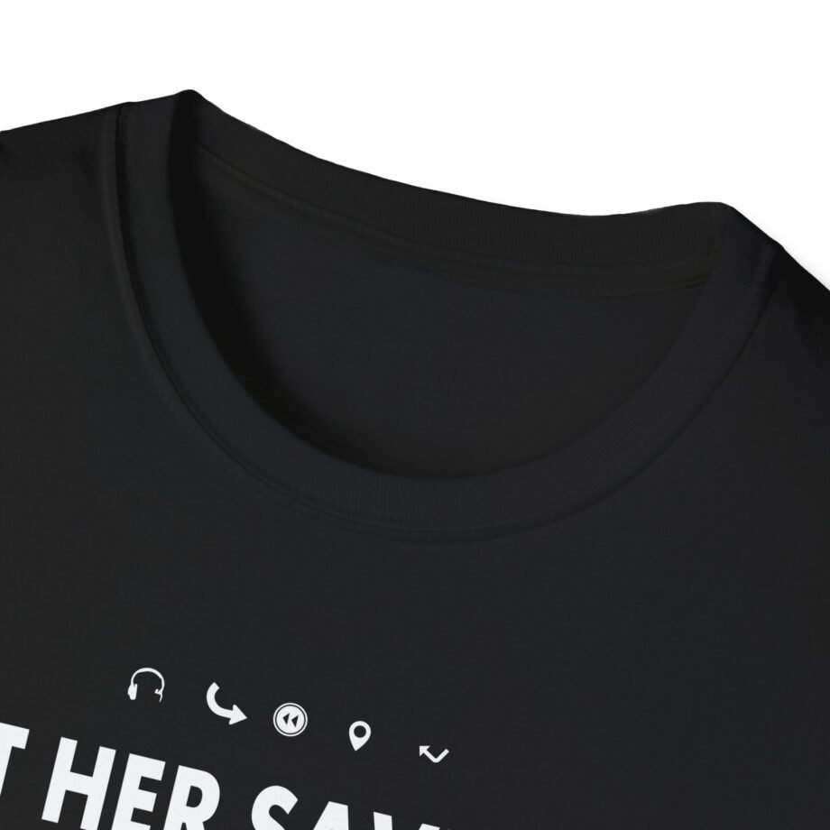 Aurora Let Her Save the World She is Just a Girl Let Him Save Them All He is Just a Boyv Unisex Softstyle T-Shirt