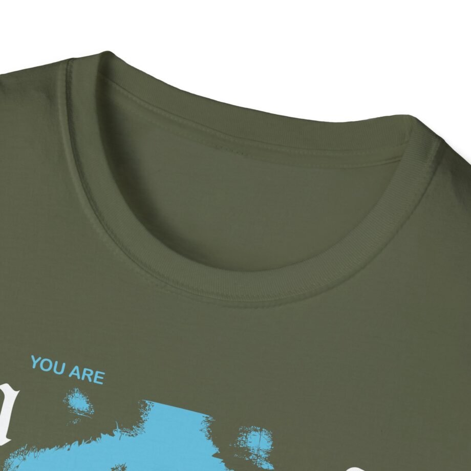 Moose Blood You Are Everything Unisex Softstyle T-shirt