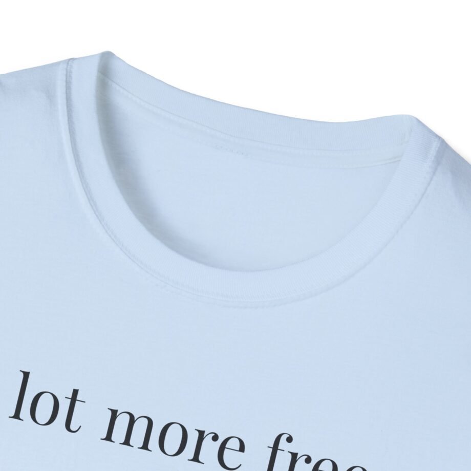 Max Mcnown a Lot More Free Unisex Softstyle T-shirt