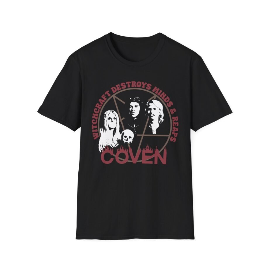 Coven Witchcraft Destroys Minds & Reaps Souls Unisex Softstyle T-Shirt