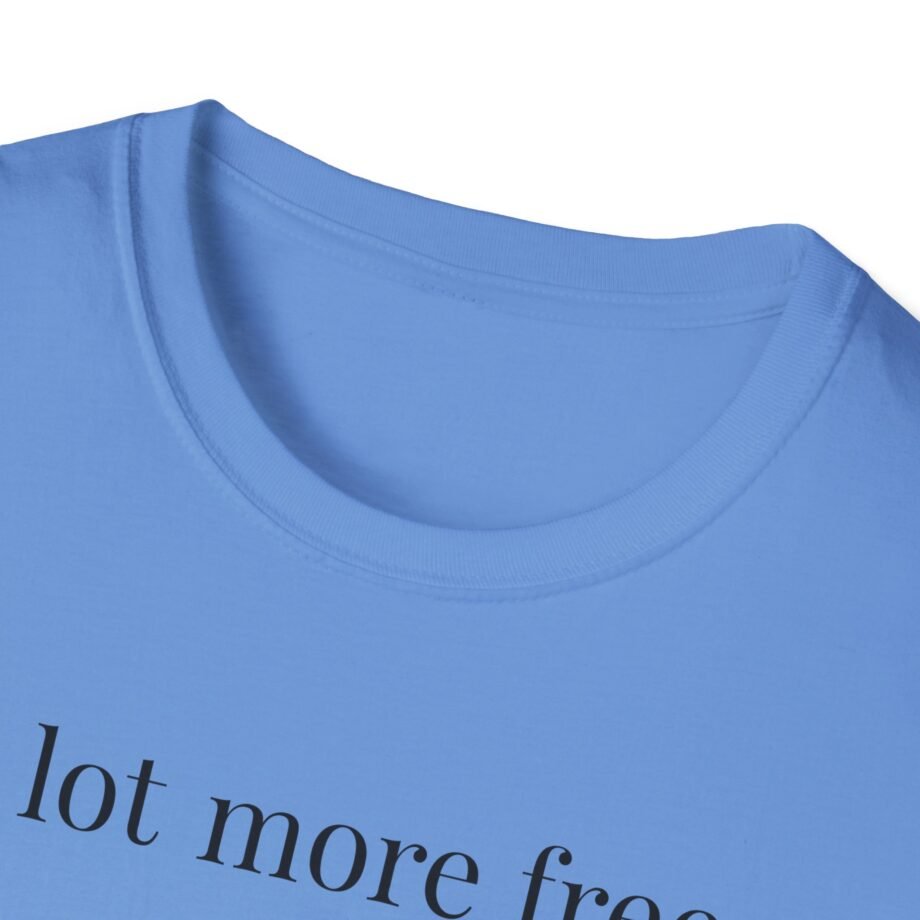 Max Mcnown a Lot More Free Unisex Softstyle T-shirt