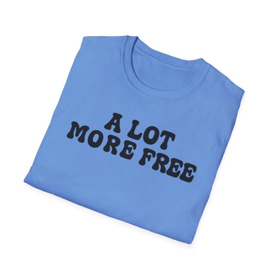 Max Mcnown a Lot More Free Unisex Softstyle T-shirt
