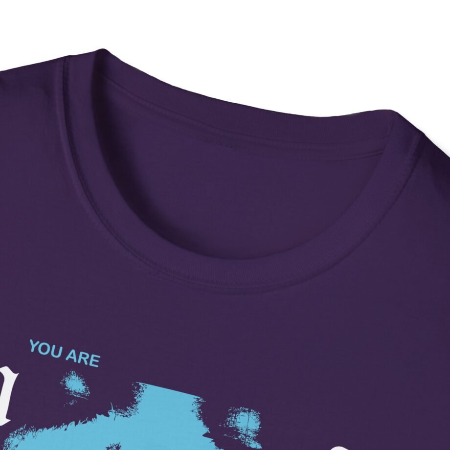 Moose Blood You Are Everything Unisex Softstyle T-shirt
