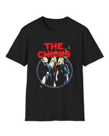 Chicks the Chicks Unisex Softstyle T-Shirt