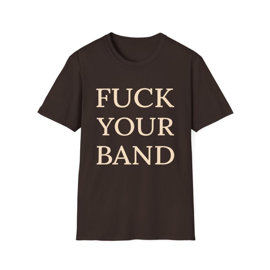 The Snuts F*ck Your Band Unisex Softstyle T-Shirt
