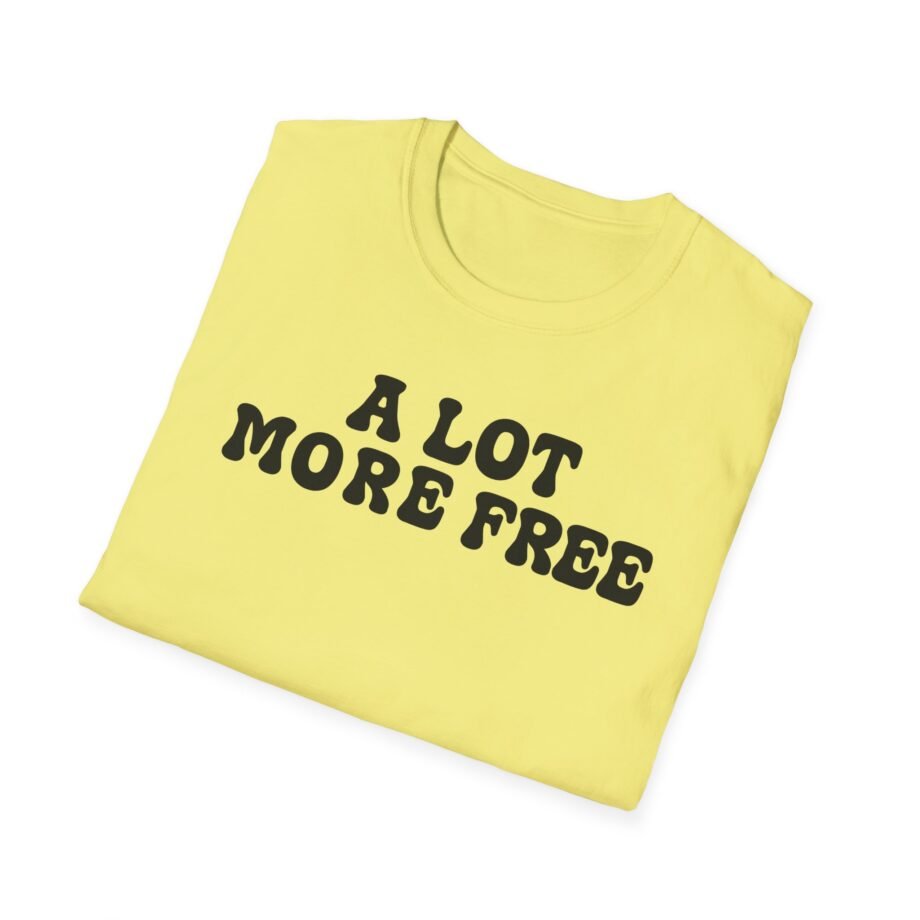 Max Mcnown a Lot More Free Unisex Softstyle T-shirt