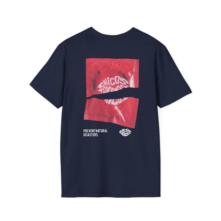 Chicos Toxicos Prevent Natural Disasters Unisex Softstyle T-Shirt