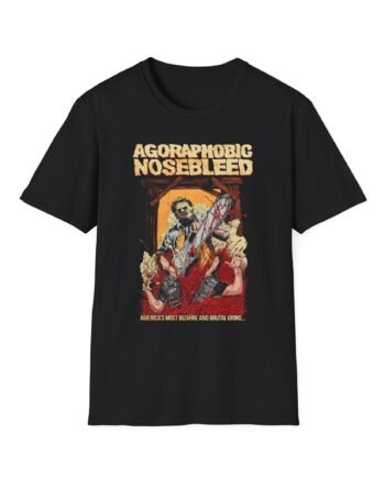 Agoraphobic Nosebleed Leatherface Unisex Softstyle T-Shirt