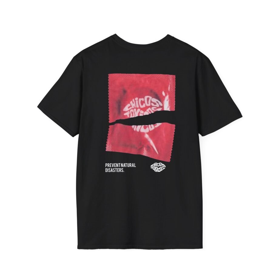 Chicos Toxicos Prevent Natural Disasters Unisex Softstyle T-Shirt
