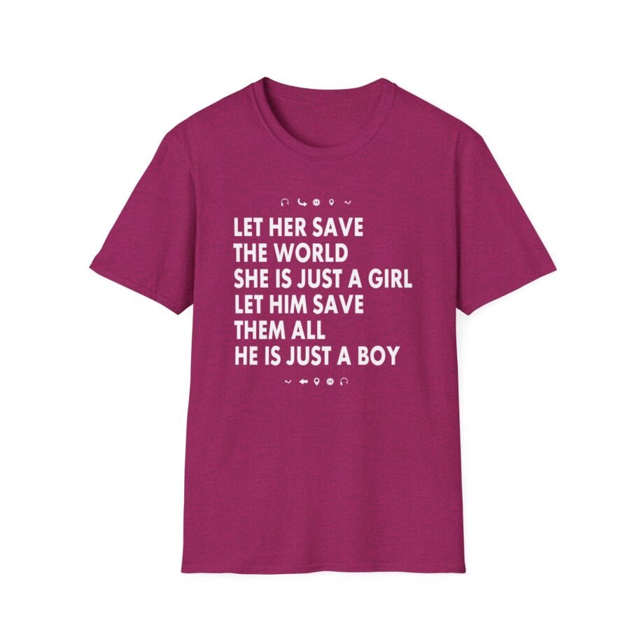 Aurora Let Her Save the World She is Just a Girl Let Him Save Them All He is Just a Boyv Unisex Softstyle T-Shirt