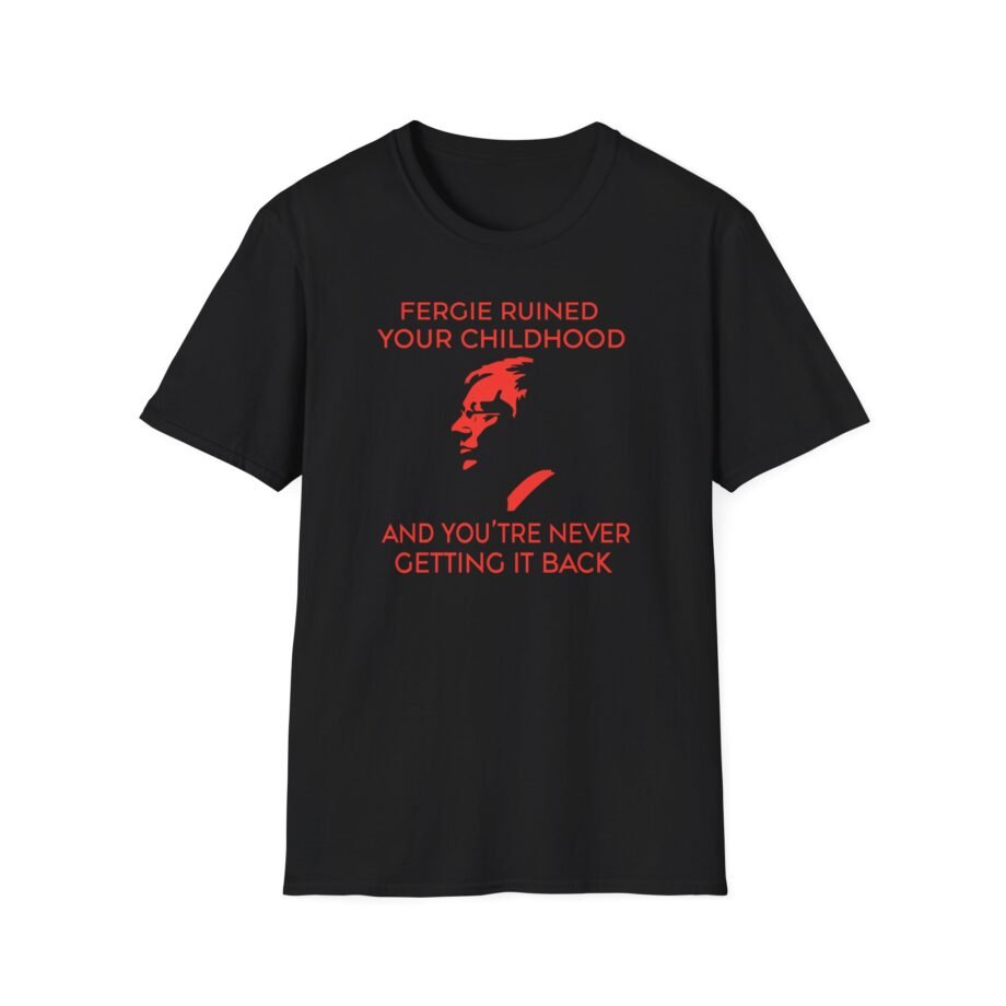 Fergie Ruined Your Childhood Unisex Softstyle T-Shirt
