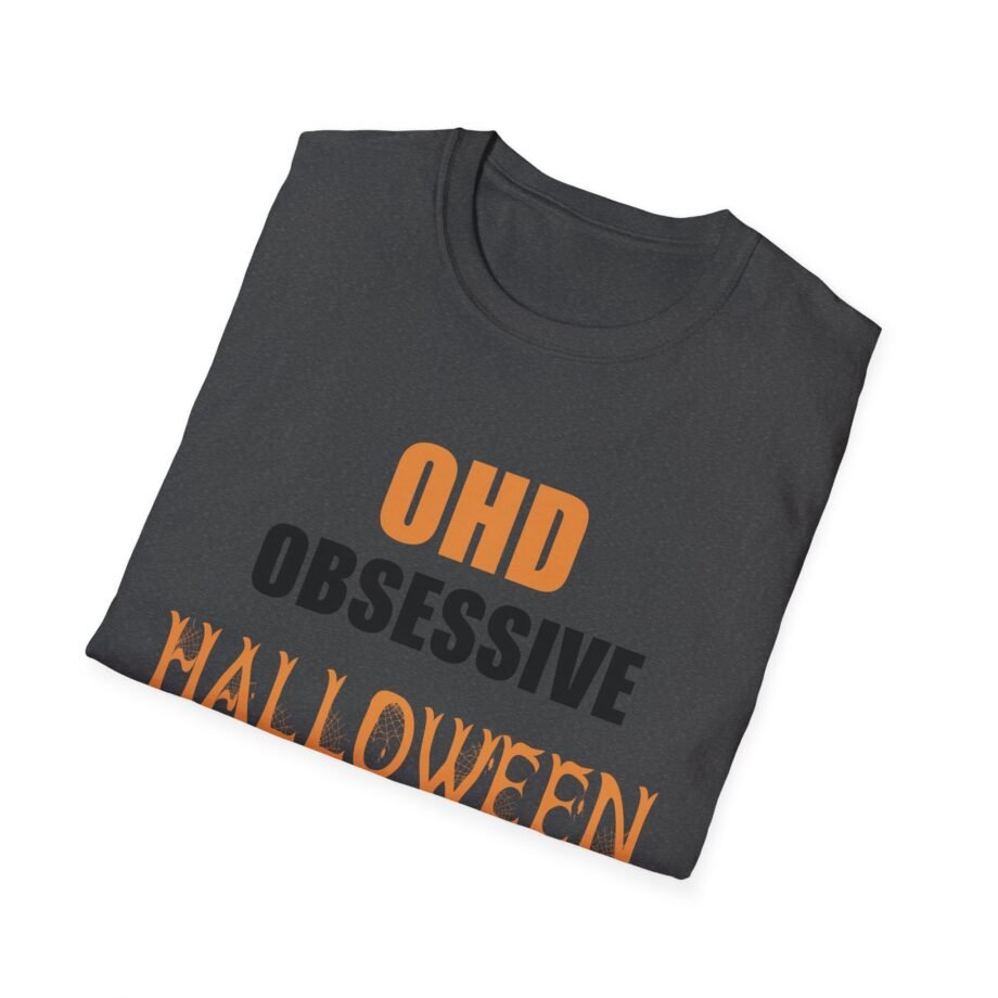 OHD Obsessive Halloween Disorder Unisex Soft-style T-shirt