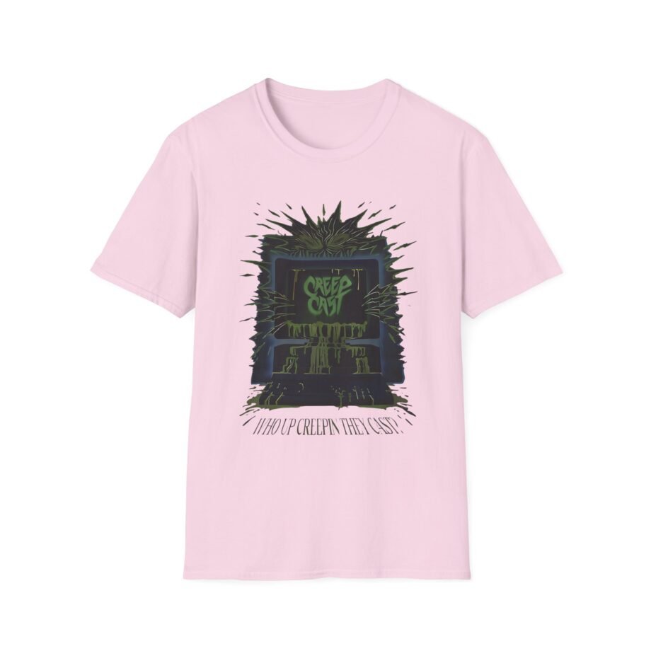 Creepcast Who Up Creepin Unisex Softstyle T-Shirt