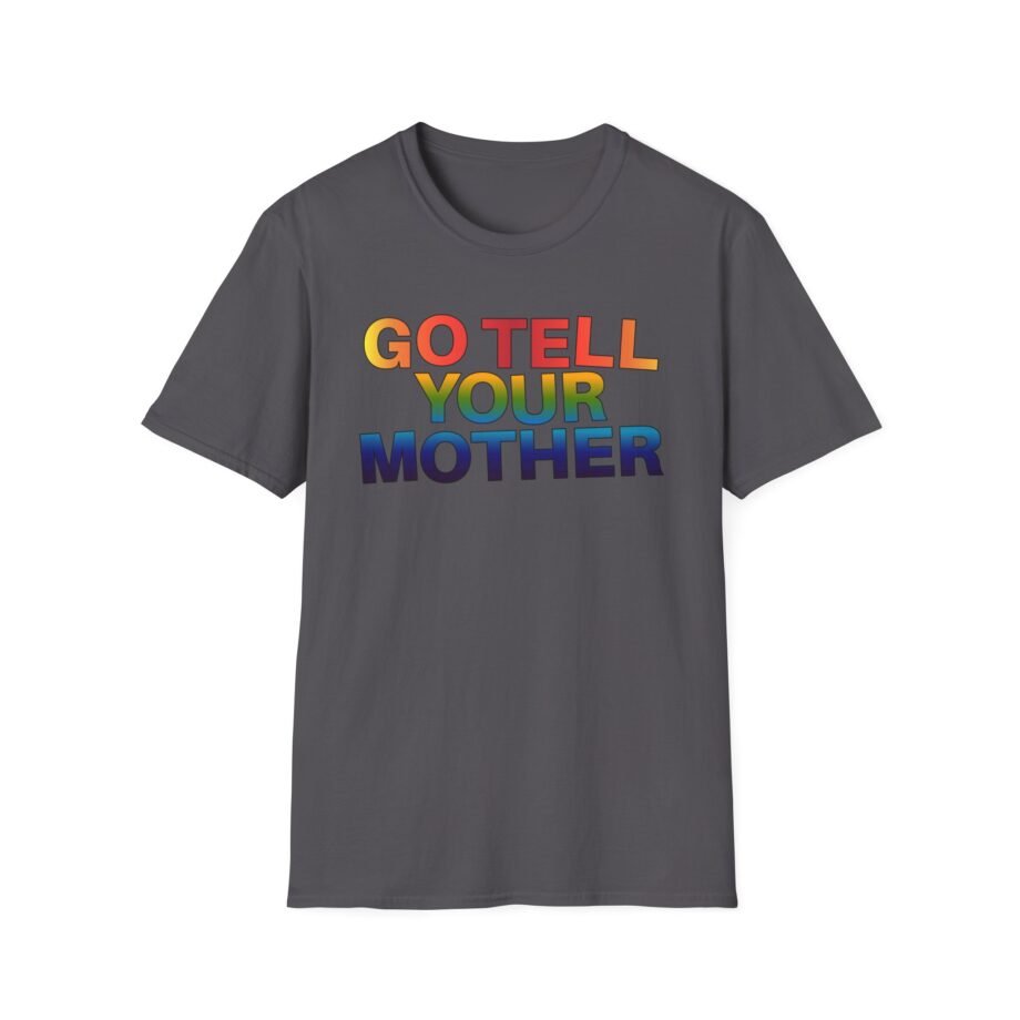 Demi Lovato Go Tell Your Mother Unisex Softstyle T-Shirt
