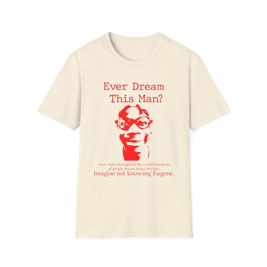 Kanel Joseph Ever Dream of Eugene Unisex Softstyle T-Shirt