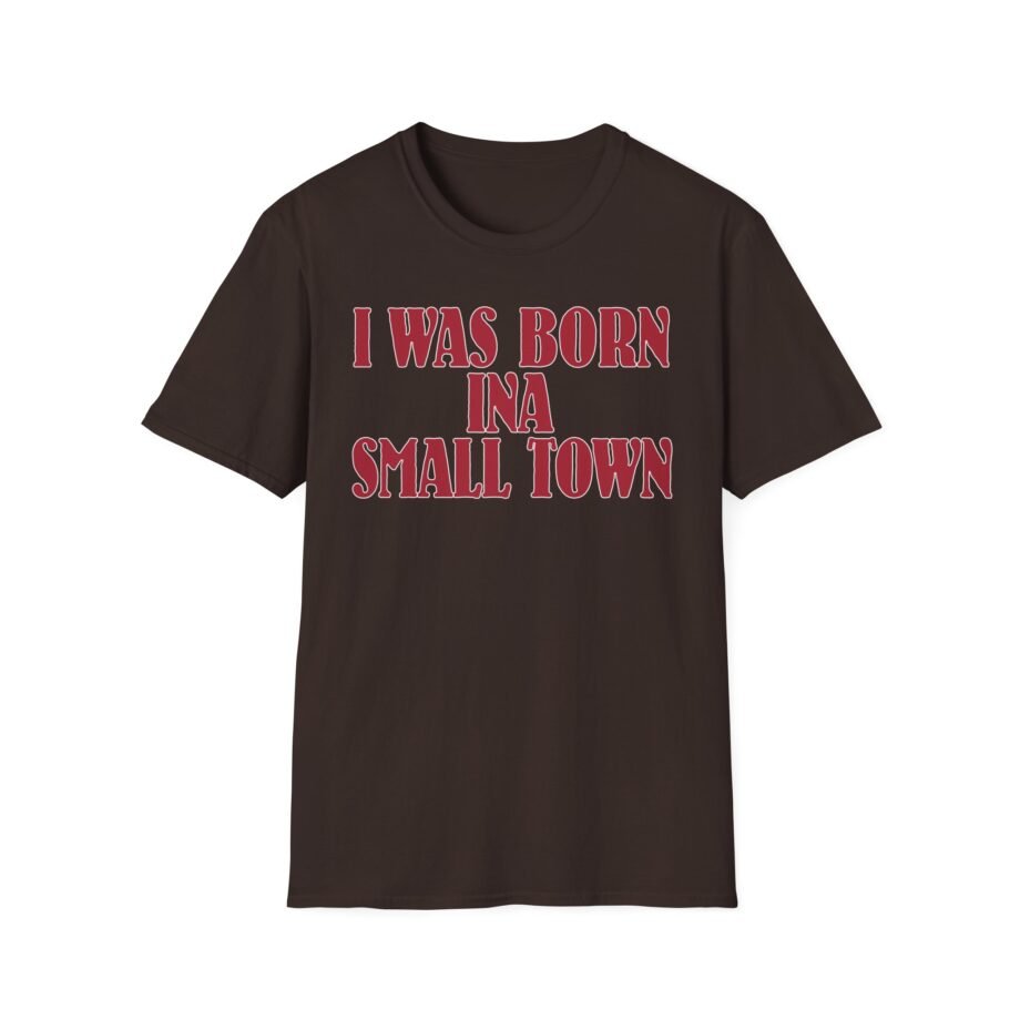 John Mellencamp I Was Born in a Small Town Unisex Softstyle T-Shirt
