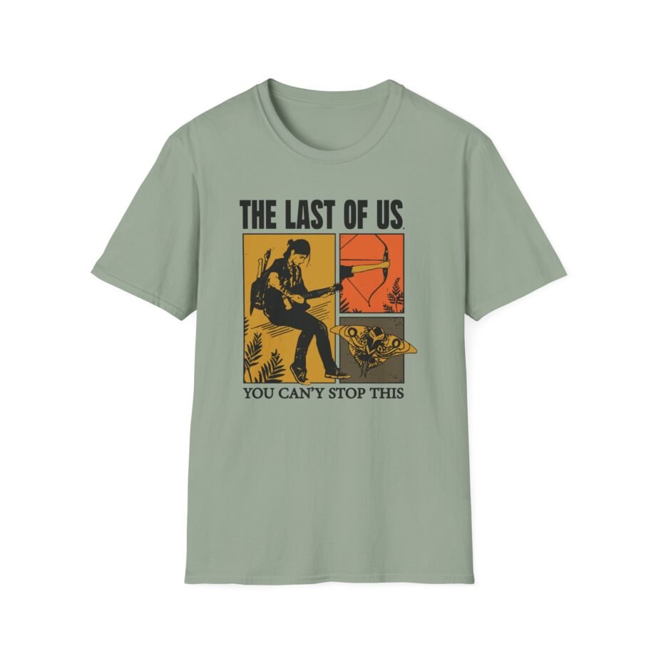 The Last of Us You Can't Stop This Unisex Softstyle T-Shirt