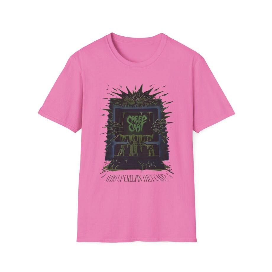 Creepcast Who Up Creepin Unisex Softstyle T-Shirt