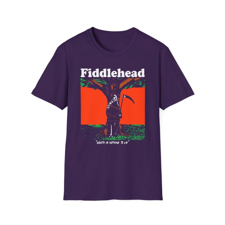 Fiddlehead Death is Nothing to Us Unisex Soft-style T-shirt