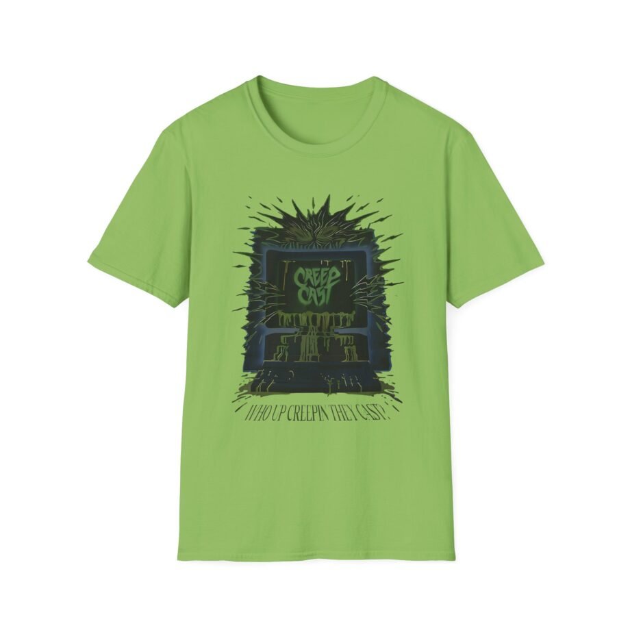 Creepcast Who Up Creepin Unisex Softstyle T-Shirt