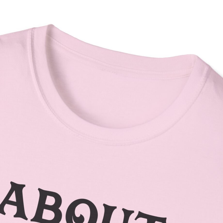 PJ About Fucking Time Unisex Softstyle T-Shirt