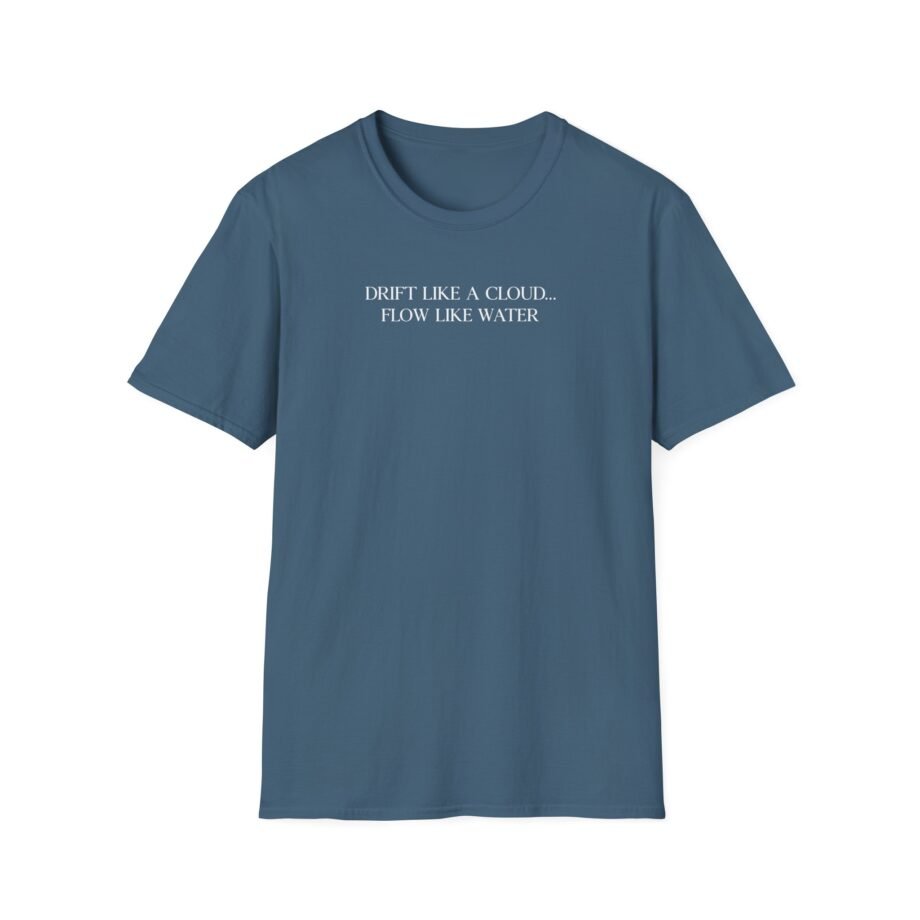 Inzo Drift Like a Cloud, Flow Like Water Unisex Softstyle T-Shirt