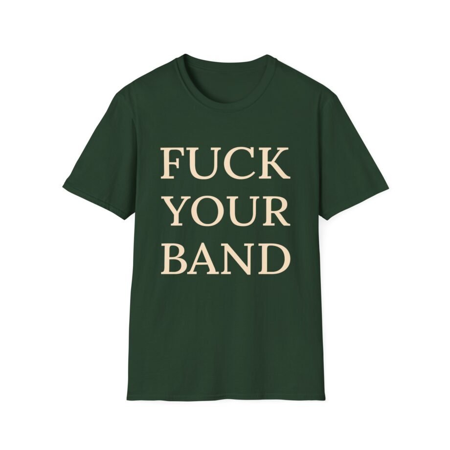 The Snuts F*ck Your Band Unisex Softstyle T-Shirt