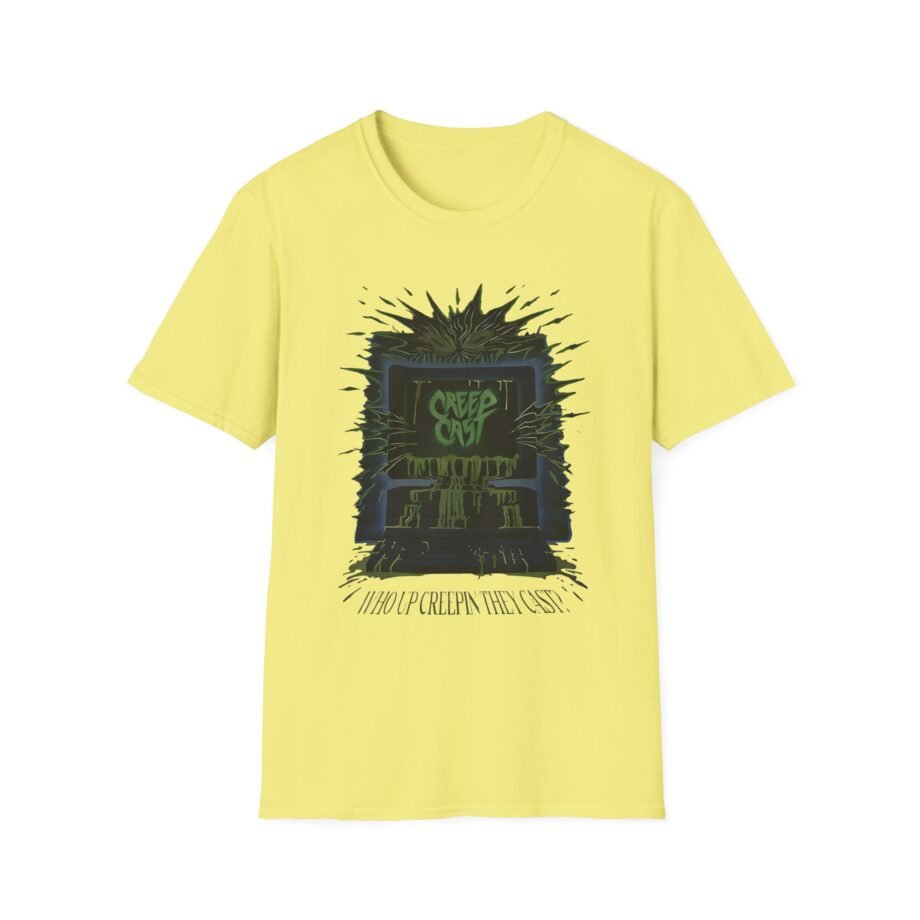 Creepcast Who Up Creepin Unisex Softstyle T-Shirt