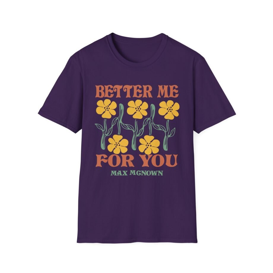 Max Mcnown Better Me for You Unisex Softstyle T-Shirt
