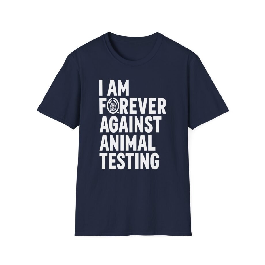 AJ I Am Forever Against Animal Testing Unisex Softstyle T-Shirt