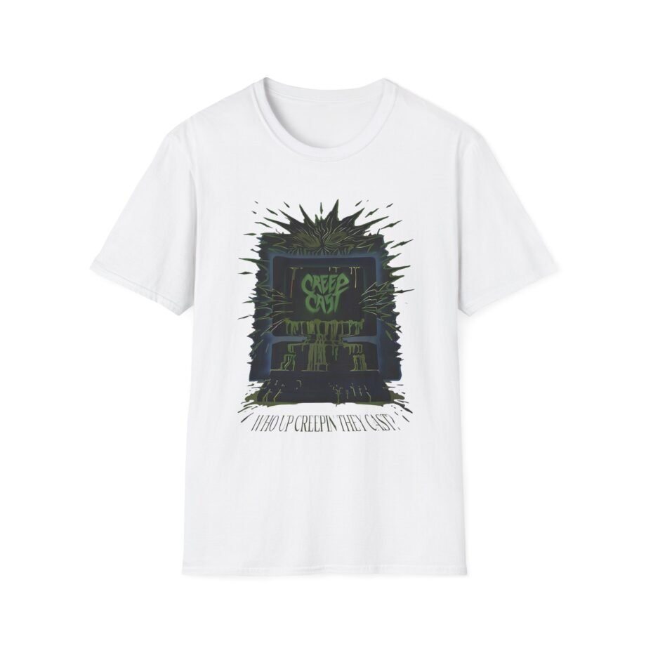 Creepcast Who Up Creepin Unisex Softstyle T-Shirt