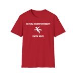 Cyr Actual Disappointment Unisex Softstyle T-Shirt