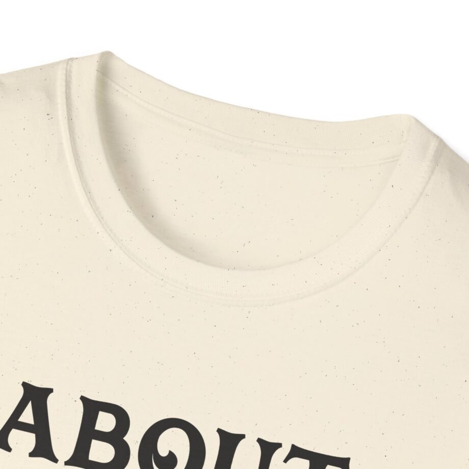 PJ About Fucking Time Unisex Softstyle T-Shirt
