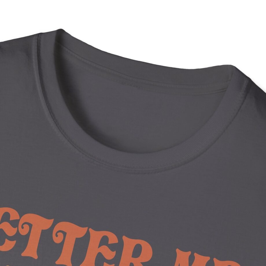 Max Mcnown Better Me for You Unisex Softstyle T-Shirt