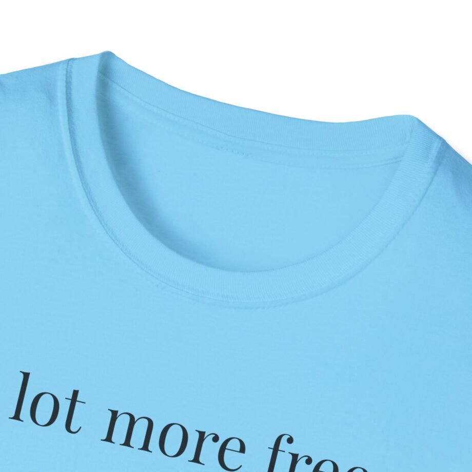 Max Mcnown a Lot More Free Unisex Softstyle T-shirt