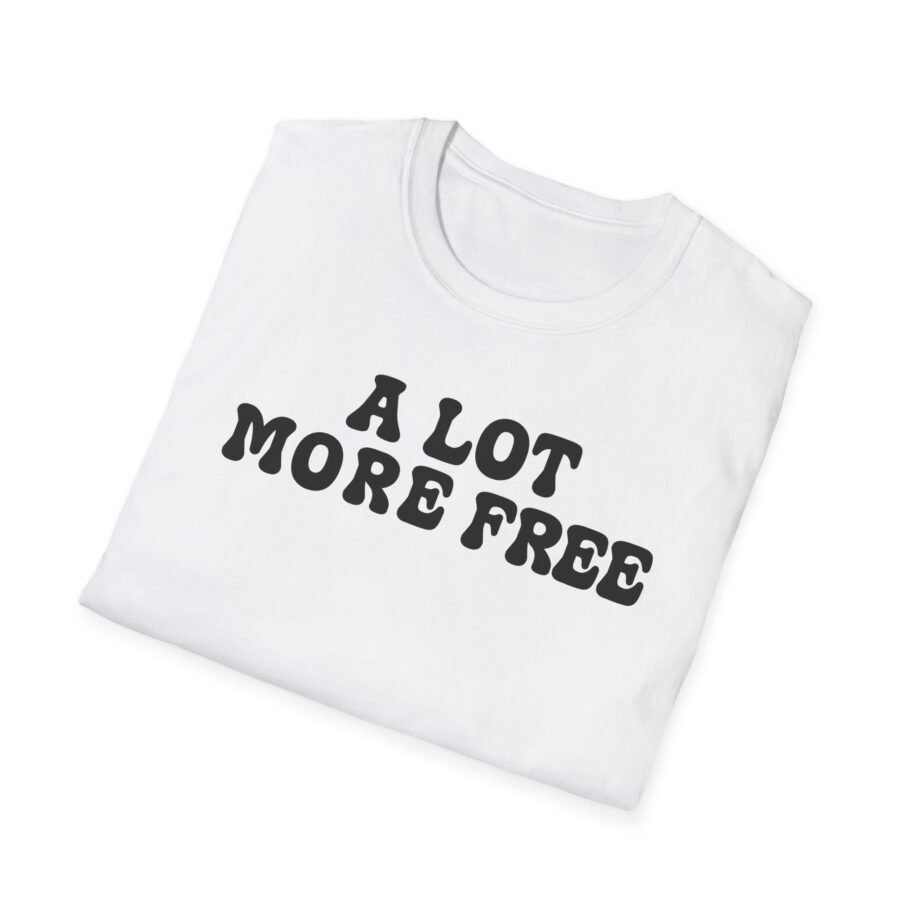 Max Mcnown a Lot More Free Unisex Softstyle T-shirt